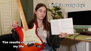 My Guitar Practice Routine  How I Quickly Improved My Guitar Playing [upl. by Awram]