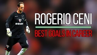 Rogerio Ceni ● Best Goals In Career [upl. by Werbel]