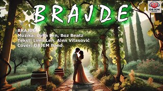 BRAJDE Cover Tekst Besedilo Akordi za pesem Idemo u brajde  OBJEM Band [upl. by Chancey]