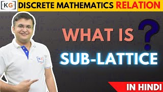 227  Sub Lattices in Discrete Mathematics in HINDI  Lattice Poset Hasse Diagram [upl. by Combs]