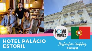 🇵🇹 HOTEL PALÁCIO ESTORIL  Destination Wedding Portugal  Noiva e Música  Pedro Marra Cerimonial [upl. by Irtimed]