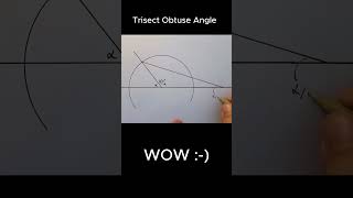 Trisect Obtuse Angle [upl. by Adama]