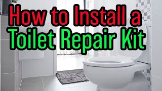 Home Improvement How to Install a Toilet Repair Kit [upl. by Drape]