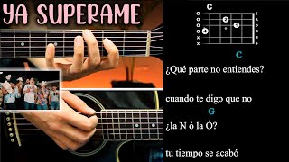 Ya Supérame  Grupo Firme GUITARRA TUTORIAL  Acordes [upl. by Nivlek]