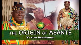 The Origin of Asante [upl. by Jenda]