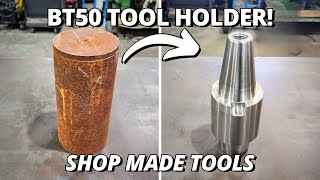 Making a BT50 Tool Holder for SIP Jig Borer Tooling  Shop Made Tools [upl. by Bergman]