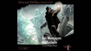 Les Montagnes Hallucinées  Howard Phillips Lovecraft Version Libellus  Texte intégral FR [upl. by Lindo]