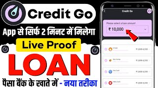 Credit Go Loan App  Credit Go Loan App Real or Fake  Credit Go Se Loan Kaise Le  Credit Go Review [upl. by Anyaj]