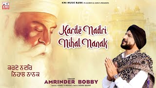 Karde Nadri Nihal Nanak  Amrinder Bobby KMI Apna punjab [upl. by Eitteb]