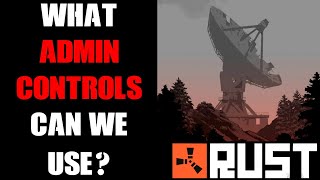 GPortal Rust Console Community Server What Admin Controls amp Commands Can We Use amp What Do They Do [upl. by Temple]