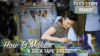 How to Make a Duck Tape® Dress [upl. by Shaya]