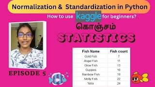 Statistics for Data Science Ep  5 Normalization Standardization in python Kaggle intro  Tamil [upl. by Moneta]