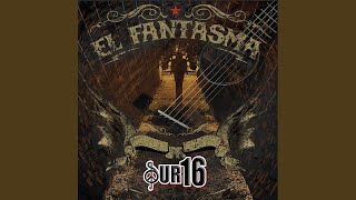 El Fantasma [upl. by Kendrick20]