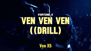 VEN VEN VEN Drill  Lyric Video [upl. by Jaclyn]