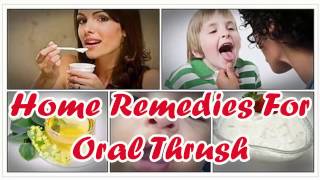 Oral Thrush Treatment  Natural Home Remedies For Oral Thrush [upl. by Tips]