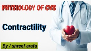 Lecture 3  physiology of CVS  Contractility [upl. by Ereynihc515]