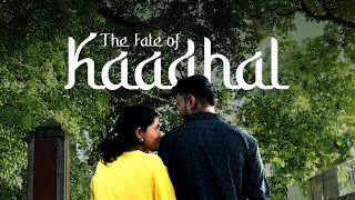 The Fate of Kaadhal  Short Film  2024 [upl. by Haimes556]