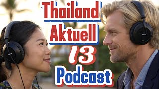 🇹🇭THAILAND AKTUELL PODCAST🇹🇭 09112024 Koh Koot  Mindestlohn  Thaksin  Phuket  Trauben [upl. by Funda]