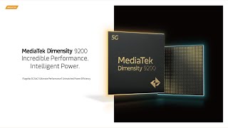 MediaTek Dimensity 9200  Incredible Performance Intelligent Power [upl. by Pasol]