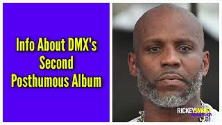 Info About DMXs Second Posthumous Album [upl. by Switzer610]