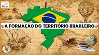 A Formação do Território Brasileiro [upl. by Llenyt504]