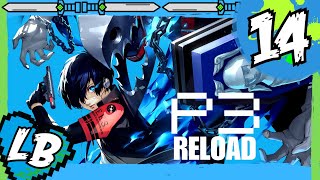 Persona 3 Reload  Part 14 [upl. by Hesoj]