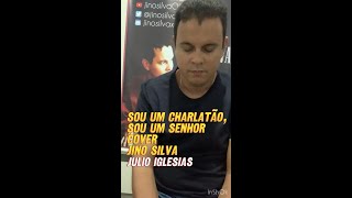 Sou um Charlatão sou um Senhor Julio Iglesias Cover Jino Silva [upl. by Carmelia]