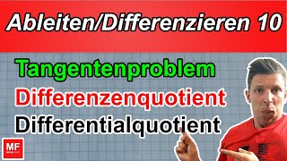 ABLEITEN  DIFFERENZIEREN  DIFFERENZENQUOTIENT  DIFFERENTIALQUOTIENT  TANGENTENPROBLEM  MATHEFiT [upl. by Yrtnahc987]