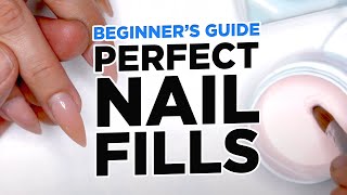 A Beginners Guide to Perfect Nail Fills [upl. by Tammi637]