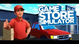 Game Store Simulator  EP00 34  Et si on ouvrait un magasin de jeux vidéos [upl. by Mathilde]