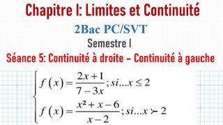 Limites et continuité  Séance 5  2Bac PCSVT  Continuité à droite  Continuité à gauche [upl. by Ecyned69]