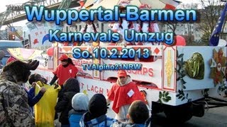 Karneval Umzug Wuppertal Barmen So1022013 TVAlpino21NRW Full HD Video [upl. by Ryan657]