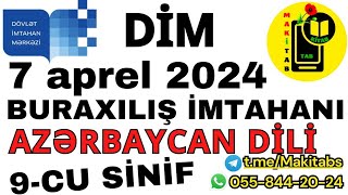 7 aprel 2024 DİM Buraxılış İmtahanı 9cu sinif Azərbaycan dili  Dil qaydaları  07042024 [upl. by Meadows572]