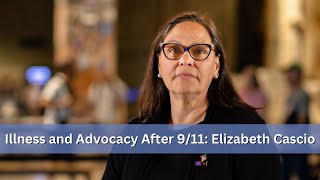 Illness and Advocacy After 911 Elizabeth Cascio [upl. by Arted]