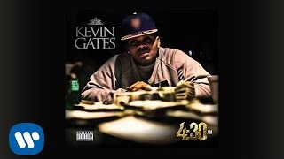 Kevin Gates  430 AM Audio [upl. by Morrie306]