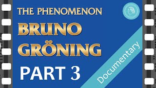 The PHENOMENON BRUNO GROENING – documentary film – PART 3 [upl. by Natie]