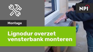 Lignodur overzet vensterbank monteren [upl. by Moreno]