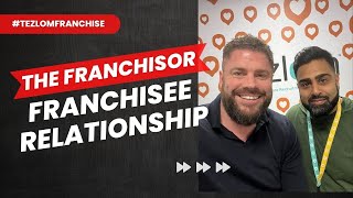 The Franchisor  Franchisee Relationship  Why Its Important [upl. by Lau]