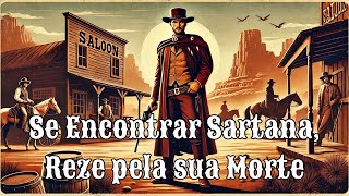 Se Encontrar Sartanasua Morte  Se incontri Sartana  Western  Filme completo em português [upl. by Garneau204]