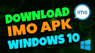 How to Download IMO APK For Windows 10 [upl. by Herwick999]