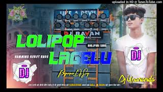 lolipop Lagelu  Bhojpuri Dj SongDj Upananda [upl. by Alah]