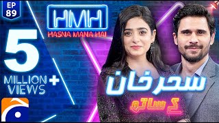 Hasna Mana Hai with Tabish Hashmi  Sehar Khan  Episode 89  Geo News [upl. by Gem]