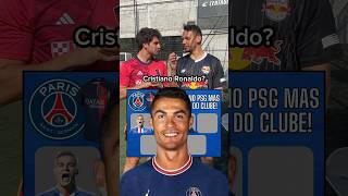 Jogadores que não jogaram no PSG que tem a cara do time futebol cristianoronaldo psg coutinho [upl. by Airelav]