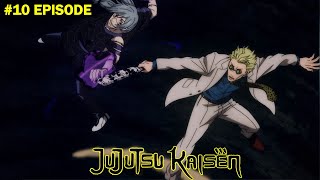 Jujutsu Kaisen Episode 10  Idle Transfiguration  Nanami vs Mahitos Deadly Game [upl. by Barcus]