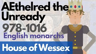 AEthelred the Unready  English monarchs animated history documentary [upl. by Hgielek969]