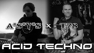 ASYS x T78 Acid Techno Mix  May 2021  by DUTUM FREE DOWNLOAD [upl. by Belier]