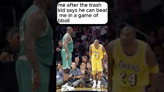 me after the trash kid wants to 1v1 me relateable fypシ゚viral kobebryant shaq [upl. by Ynnij620]