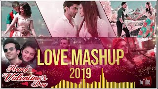 HAPPY VALENTINES DAY SPECIAL ❤️ New Valentine Mashup 2019 ❤️ Bollywood Mashup 2019 ❤️ Indian [upl. by Macknair]