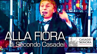 ALLA FIORA Secondo Casadei Orchestra Raoul Casadei [upl. by Ayhdiv]