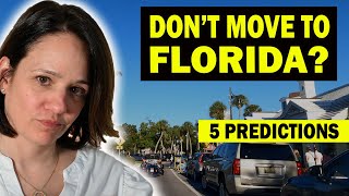 People LEAVING FLORIDA IN DROVES 5 MUSTKNOW Florida Predictions For 2024 [upl. by Sungam171]